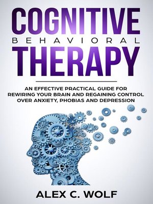 cover image of Cognitive Behavioral Therapy